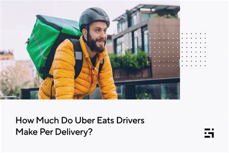 How Much Do Uber Eats Drivers Make Per Delivery