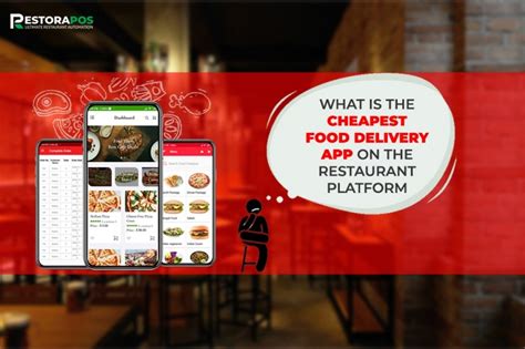What Is The Cheapest Food Delivery App On The Restaurant Platform What Is The Cheapest Food Delivery App On The Restaurant Platform